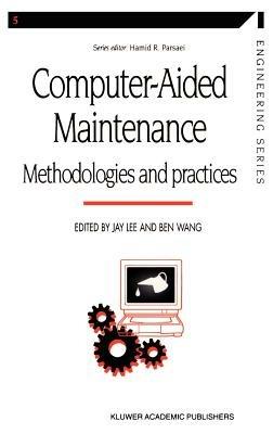 Computer-aided Maintenance: Methodologies and Practices - cover