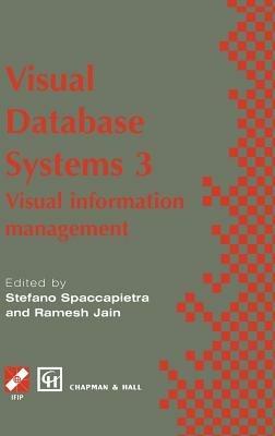 Visual Database Systems 3: Visual information management - cover