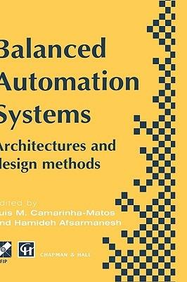 Balanced Automation Systems: Architectures and design methods - cover