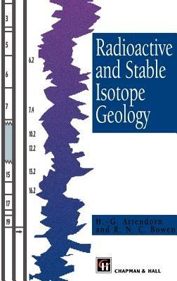 Radioactive and Stable Isotope Geology - H.-G. Attendorn,R. Bowen - cover
