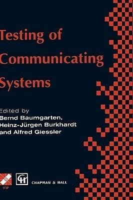 Testing of Communicating Systems: IFIP TC6 9th International Workshop on Testing of Communicating Systems Darmstadt, Germany 9–11 September 1996 - cover