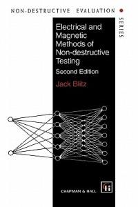 Electrical and Magnetic Methods of Non-destructive Testing - J. Blitz - cover