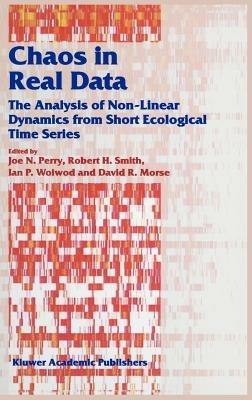 Chaos in Real Data: The Analysis of Non-Linear Dynamics from Short Ecological Time Series - cover