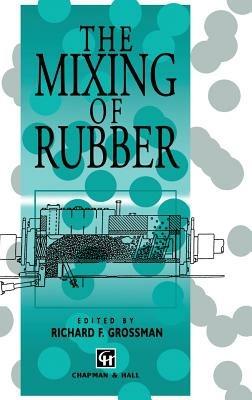 The Mixing of Rubber - cover