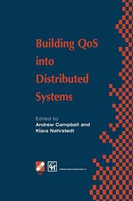 Building QoS into Distributed Systems: IFIP TC6 WG6.1 Fifth International Workshop on Quality of Service (IWQOS ’97), 21–23 May 1997, New York, USA - cover