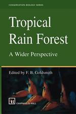 Tropical Rain Forest: A Wider Perspective