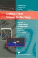 Optical Fiber Sensor Technology: Applications and Systems - cover