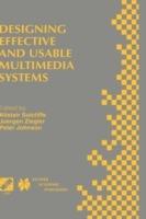 Designing Effective and Usable Multimedia Systems: Proceedings of the IFIP Working Group 13.2 Conference on Designing Effective and Usable Multimedia Systems Stuttgart, Germany, September 1998
