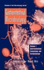 Gastrointestinal Microbiology: Volume 1 Gastrointestinal Ecosystems and Fermentations