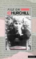 File On Churchill - Linda Fitzsimmons - cover