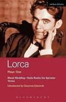 Lorca Plays: 1: Blood Wedding; Yerma; Dona Rosita the Spinster - Federico Garcia Lorca - cover
