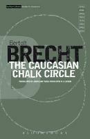 The Caucasian Chalk Circle - Bertolt Brecht - cover