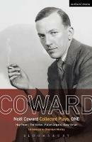 Coward Plays: 1: Hay Fever; The Vortex; Fallen Angels; Easy Virtue