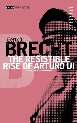 The Resistible Rise of Arturo Ui - Bertolt Brecht - cover