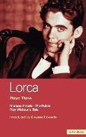 Lorca Plays: 3: The Public; Play without a Title; Mariana Pineda - Federico Garcia Lorca - cover