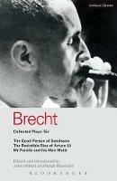 Brecht Collected Plays: 6: Good Person of Szechwan; The Resistible Rise of Arturo Ui; Mr Puntila and his Man Matti - Bertolt Brecht - cover