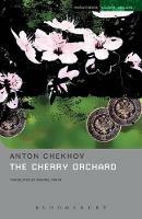 The Cherry Orchard: A Comedy in Four Acts - Anton Chekhov - cover