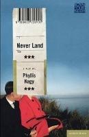 Never Land - Phyllis Nagy - cover