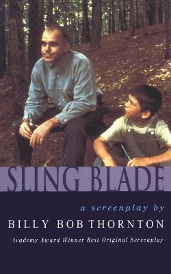 Slingblade - Billy Bob Thornton - cover
