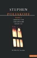 Poliakoff Plays: 3: Caught on a Train; Coming in to Land; Close My Eyes - Stephen Poliakoff - cover