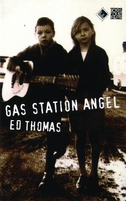 Gas Station Angel - Ed Thomas - cover