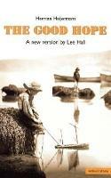 The Good Hope - Herman Heijermans,Lee Hall - cover