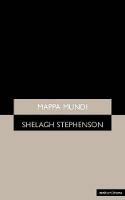 Mappa Mundi - Shelagh Stephenson - cover