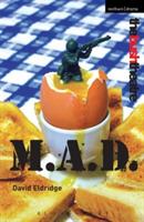 M.A.D.: Mutual Assured Destruction - David Eldridge - cover