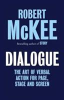 Dialogue: The Art of Verbal Action for Page, Stage and Screen - Mckee Robert - cover