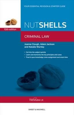 Nutshells Criminal Law - Joanne Clough,Adam Jackson,Natalie Wortley - cover
