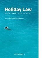 Holiday Law: The Law relating to Travel and Tourism - David Grant,Stephen Mason,Simon Bunce - cover
