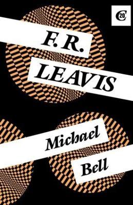 F.R. Leavis - Michael Bell - cover