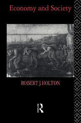 Economy and Society - Robert J. Holton - cover