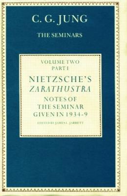 Nietzsche's Zarathustra: Notes of the Seminar given in 1934-1939 by C.G.Jung - C. G. Jung - cover