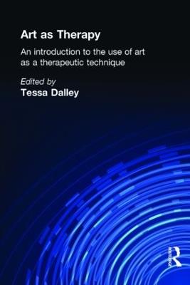 Art as Therapy: An Introduction to the Use of Art as a Therapeutic Technique - cover