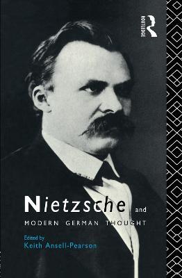 Nietzsche and Modern German Thought - cover