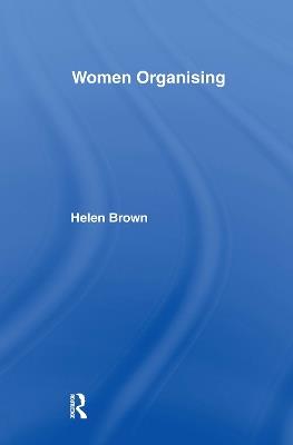 Women Organising - Helen Brown - cover