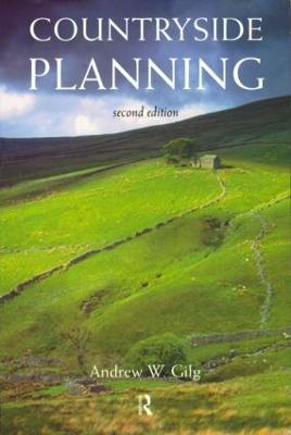 Countryside Planning: The First Half Century - Andrew Gilg - cover