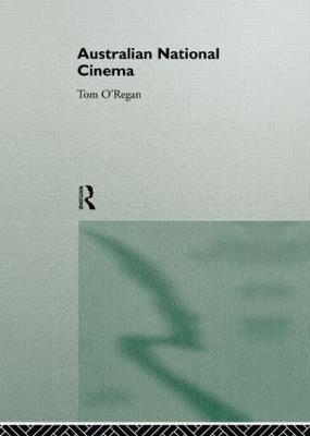 Australian National Cinema - Tom O'Regan - cover