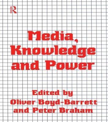 Media, Knowledge and Power - cover