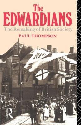 The Edwardians - Paul R Thompson - cover