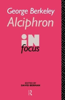 George Berkeley Alciphron in Focus - cover
