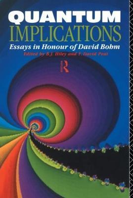 Quantum Implications: Essays in Honour of David Bohm - cover