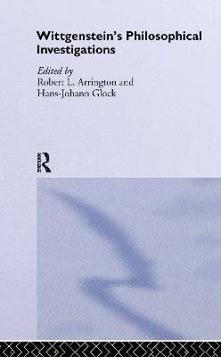 Wittgenstein's Philosophical Investigations: Text and Context - cover