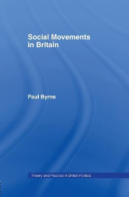 Social Movements in Britain - Paul Byrne - cover