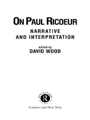 On Paul Ricoeur: Narrative and Interpretation - cover