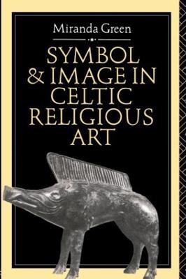 Symbol and Image in Celtic Religious Art - Miranda Green - cover