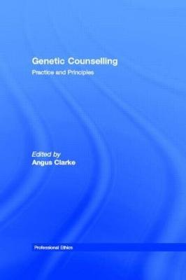 Genetic Counselling: Practice and Principles - cover