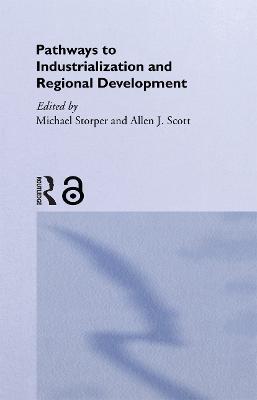 Pathways to Industrialization and Regional Development - cover