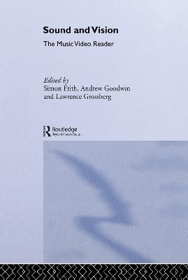 Sound and Vision: The Music Video Reader - cover